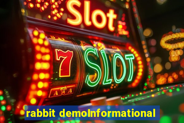 rabbit demoInformational